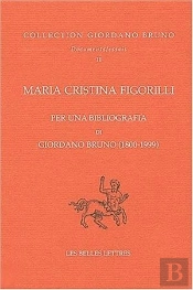 Per Una Bibliografia Di Giordano Bruno (1800-1999)
