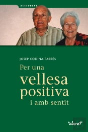 Per Una Vellesa Positiva I Amb Sentit