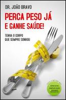 Perca Peso Já e Ganhe Saúde