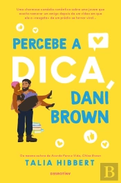 Percebe a Dica, Dani Brown
