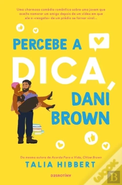 Bertrand.pt - Percebe a Dica, Dani Brown