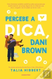 Percebe a Dica, Dani Brown