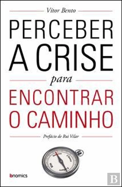 Bertrand.pt - Perceber a Crise para Encontrar o Caminho