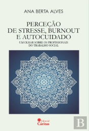 Perceção de Stresse, Burnout e Autocuidado