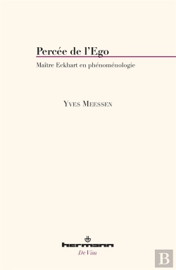 Bertrand.pt - Percée De L'Ego : Maître Eckhart En Phénoménologie