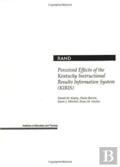 Perceived Effects Of The Kentucky Instructional Results Information System (Kiris)