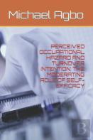 Perceived Occupational Hazard And Turnover Intention