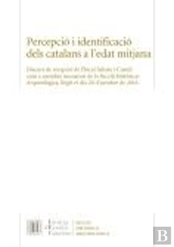 Bertrand.pt - Percepció I Identificació Dels Catalans A L'Edat Mitjana