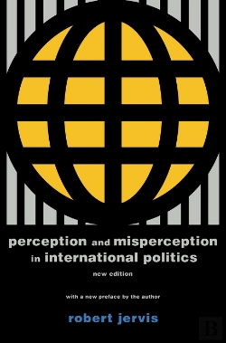 Bertrand.pt - Perception And Misperception In International Politics