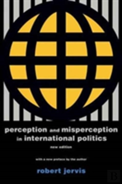Bertrand.pt - Perception And Misperception In International Politics