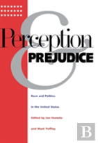 Perception And Prejudice