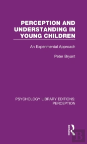 Perception And Understanding In Young Children