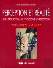 Perception Et Realite Introduction A Psychologie Des Perceptions