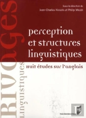 Perception Et Structures Linguistiques ; Huit Études Sur L'Anglais