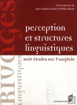 Bertrand.pt - Perception Et Structures Linguistiques ; Huit Études Sur L'Anglais