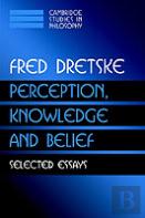 Perception, Knowledge And Belief