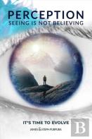Perception: Seeing Is Not Believing