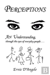 Perceptions: An Understanding, Through T