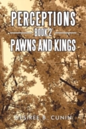 Perceptions, Book 2: Pawns And Kings