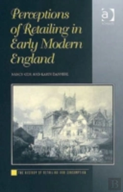 Bertrand.pt - Perceptions Of Retailing In Early Modern England