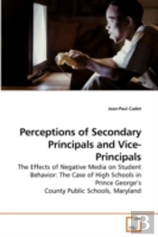 Perceptions Of Secondary Principals And