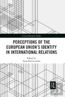 Perceptions Of The European Unionâ€™S Identity In International Relations