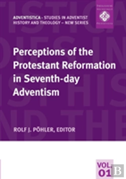 Bertrand.pt - Perceptions Of The Protestant Reformation In Seventh-Day Adventism