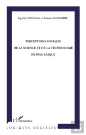 Perceptions Sociales De La Science Et De La Technologie En Pays Basque