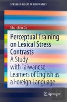 Perceptual Training On Lexical Stress Contrasts
