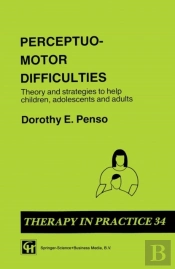Perceptuo-Motor Difficulties