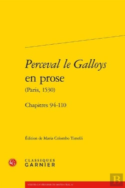 Bertrand.pt - Perceval Le Galloys En Prose (Paris, 1530) ; Chapitres 94-110