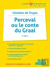 Perceval Ou Le Conte Du Graal De Chrétien De Troyes (2e Édition)