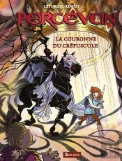Percevan Tome 17 : La Couronne Du Crépuscule
