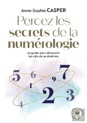 Percez Les Secrets De La Numérologie