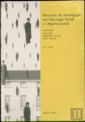 Percursos da Investigação em Psicologia Social e Organizacional - Vol. I