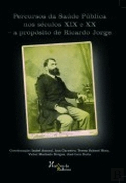 Bertrand.pt - Percursos da Saúde Pública nos Séculos XIX-XX