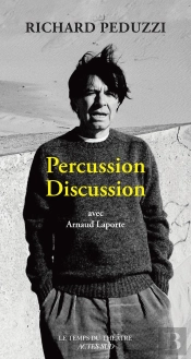 Percussion Discussion : Conversation Avec Arnaud Laporte