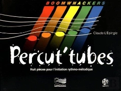 Bertrand.pt - Percut'Tubes ; Huits Pièces Pour L'Initiation Rythmo-Mélodique