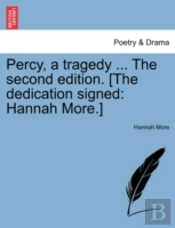 Percy, A Tragedy ... The Second Edition. (The Dedication Signed