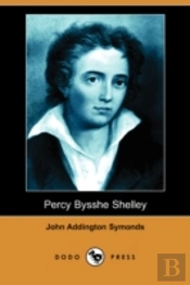 Percy Bysshe Shelley (Dodo Press)