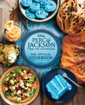 Percy Jackson And The Olympians: The Official Cookbook