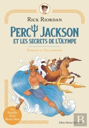 Percy Jackson Et Les Secrets De L'Olympe Tome 4 ; Poséidon Et Bellerophon