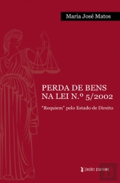 Perda de Bens na Lei nº 5/2002
