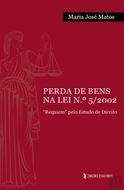Bertrand.pt - Perda de Bens na Lei nº 5/2002