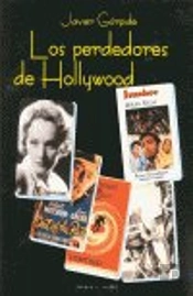 Perdedores De Hollywood, Los