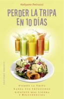 Perder La Tripa En 10 Dias