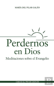Perdernos En Dios