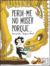 Perdi-me no Museu Porque...