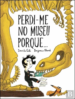 Bertrand.pt - Perdi-me no Museu Porque...