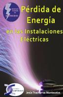 Pérdida De Energía En Las Instalaciones Eléctricas